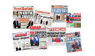 Первые полосы турецких газет о вчерашней встрече Путина и Эрдогана